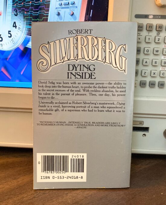 For the Sci Fi Fan “Dying Inside” Robert Silverberg 1st edition thus vintage paperback 1984