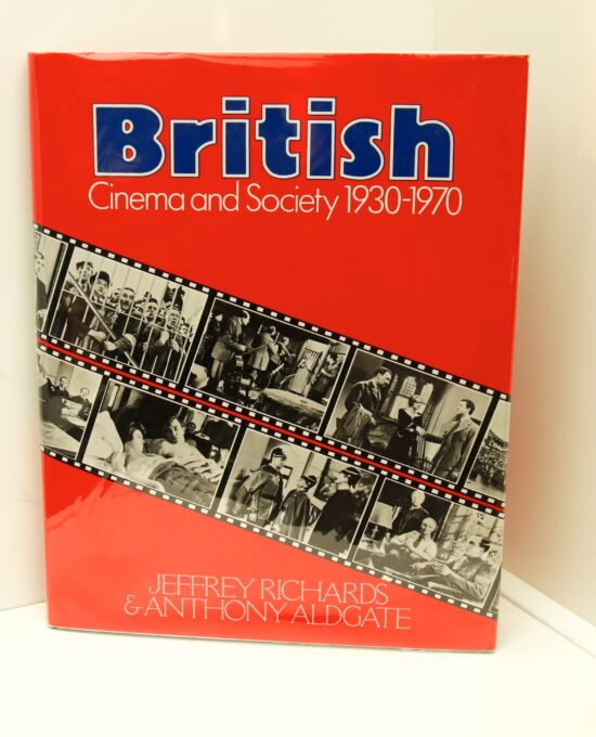 Film history “British Cinema and Society 1930-1970” 1983 vintage hardcover
