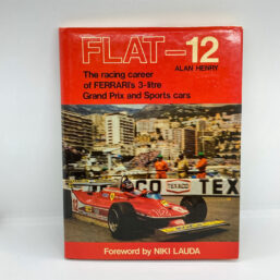 Flat-12 Ferrari Grand Prix Book: 1981 First Edition, Alan Henry