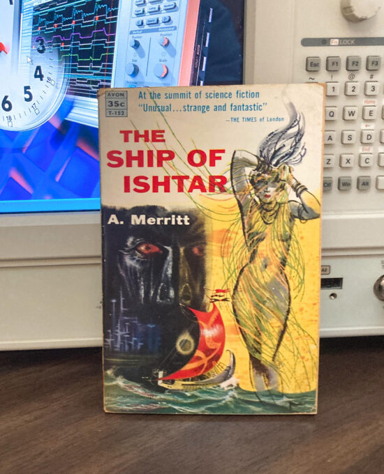 A. Merritt “The Ship of Ishtar” Vintage c.1956 paperback