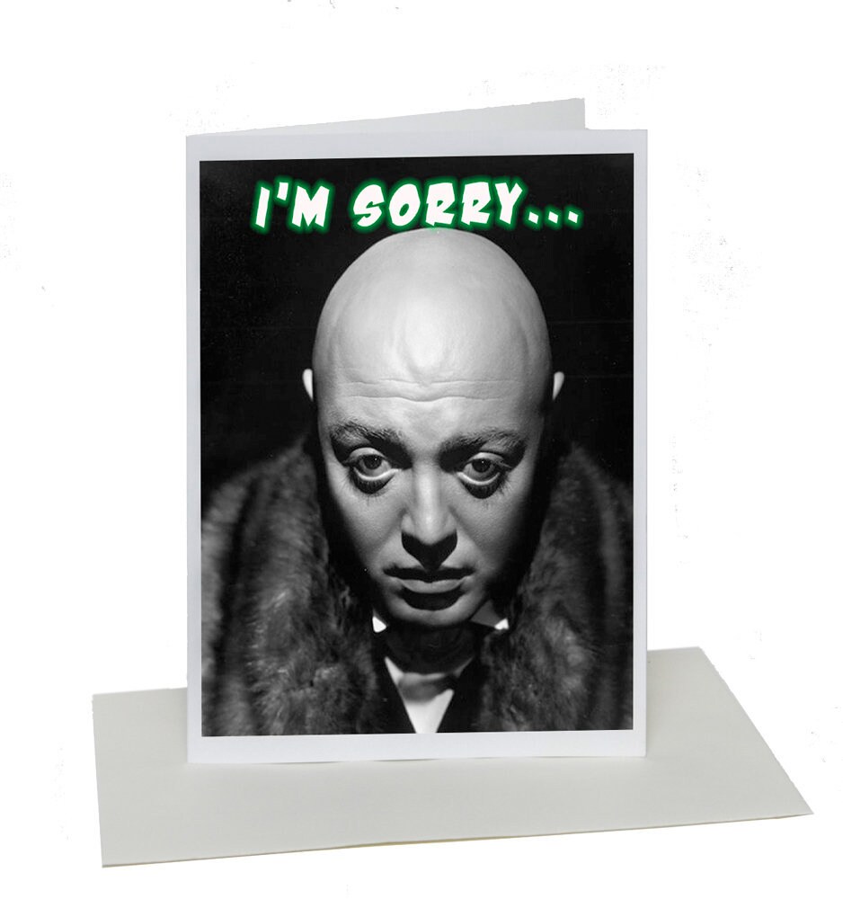 Apology Card "I'm Sorry" Creepy Art Greeting Card Retro Art Peter Lorre alternate history geekry black and white gag gifts unique penitent