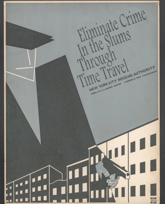 Custom Poster “Eliminate Crime in the Slums Through Time Travel” WPA inspired print