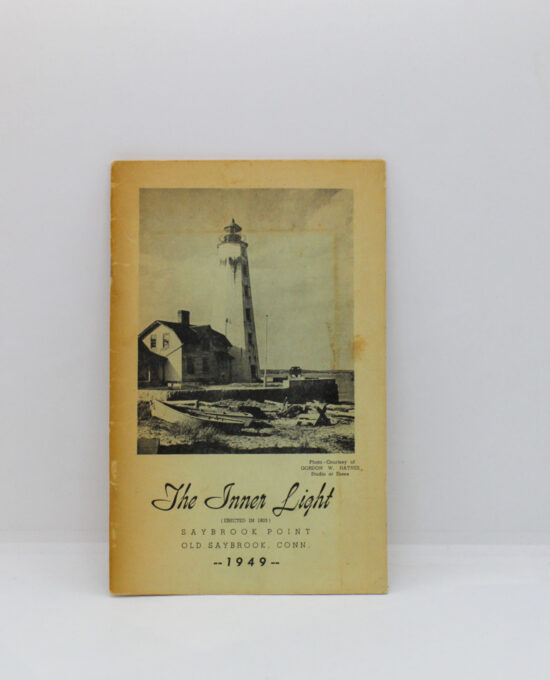 The Inner Light: Saybrook Point, Old Saybrook, Conn. – 1949 Vintage community sourcebook