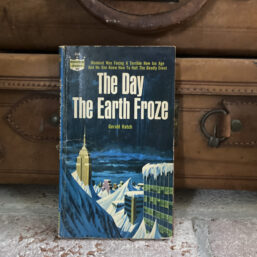 The Day The Earth Froze - Hudson Fine Books