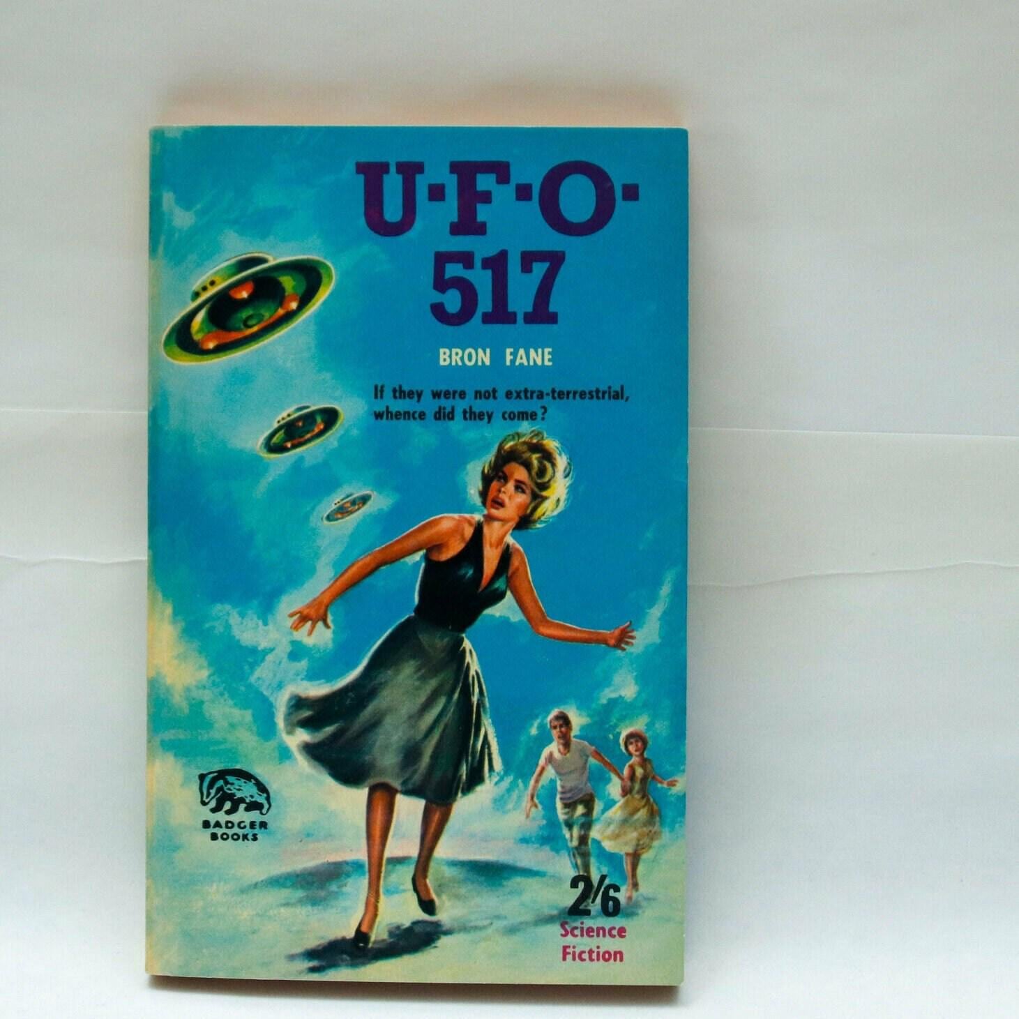 Campy pulp science fiction "UFO 517" 1965 Bron Fane Badger Books