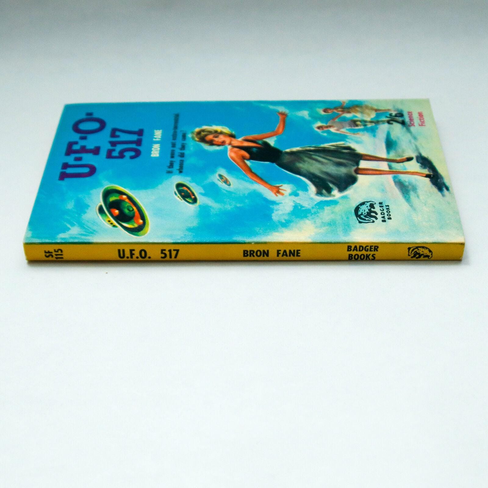 Campy pulp science fiction "UFO 517" 1965 Bron Fane Badger Books - Image 3