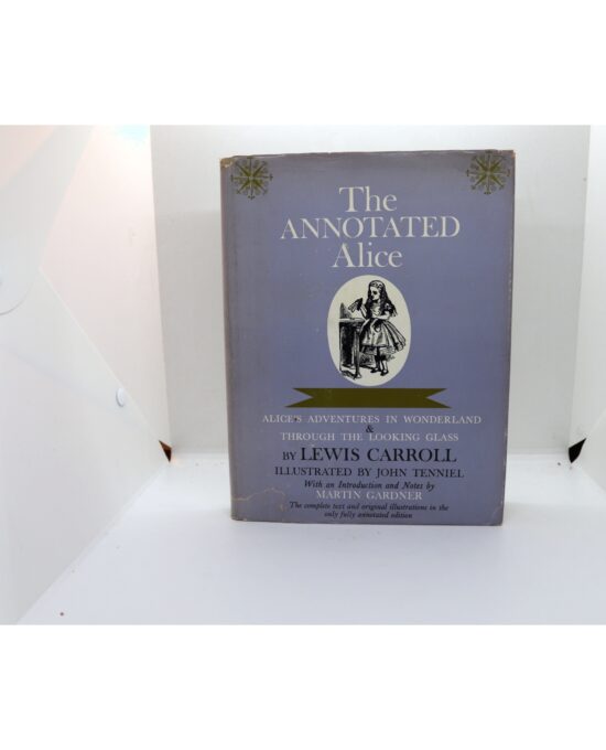 The Annotated Alice – Lewis Carroll/Martin Gardner 1960