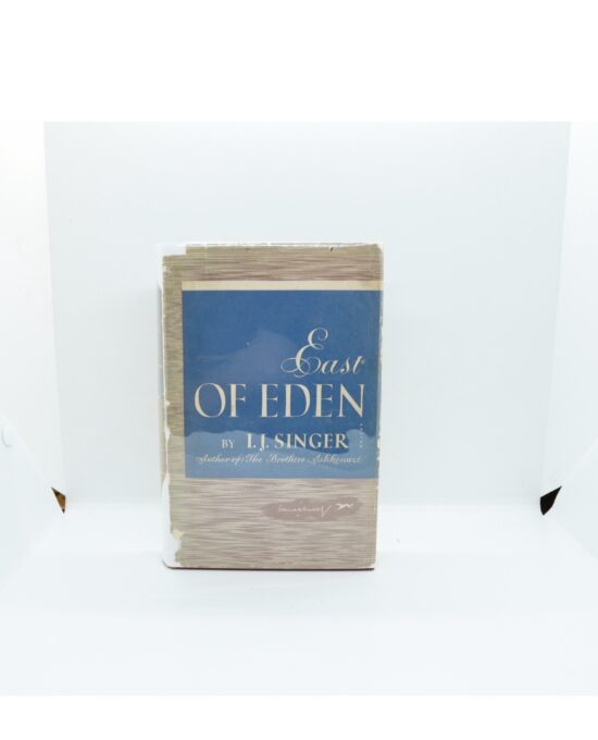 I. J. Singer (Israel Joshua Singer) “East of Eden” First Edition Vintage Hardcover 1939