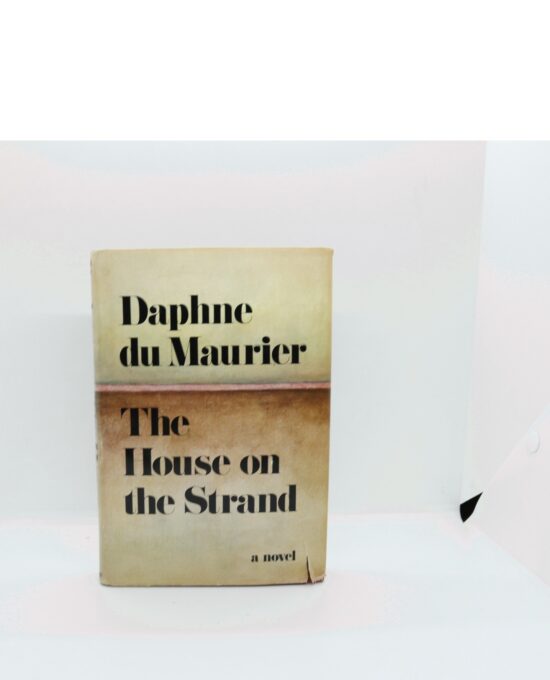 House on the Strand – Du Maurier 1st Ed 1969