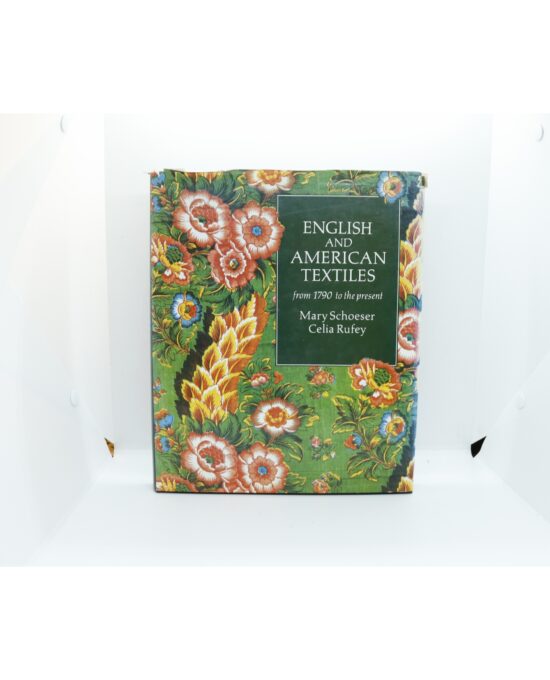 English & American Textiles 1790-Present 1989