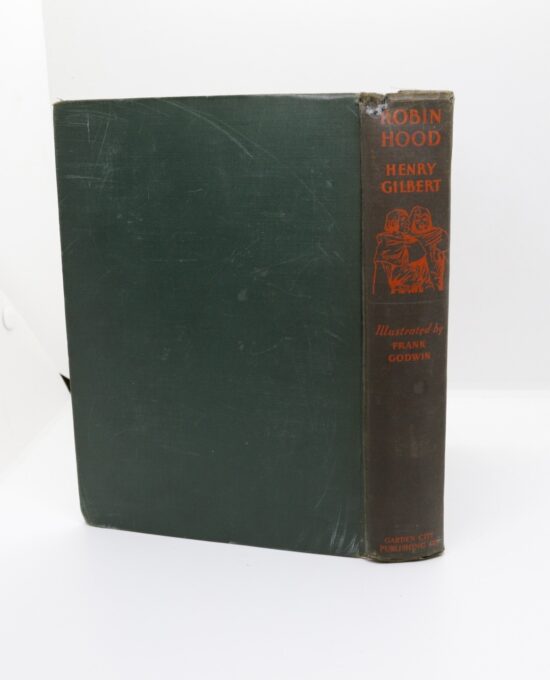 Robin Hood — Gilbert/Godwin, Garden City 1932