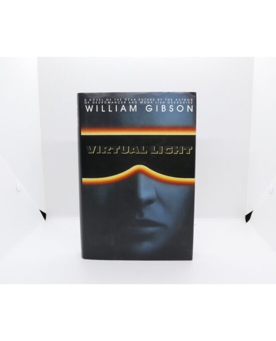 William Gibson “Virtual Light” First Edition Vintage Hardcover 1993