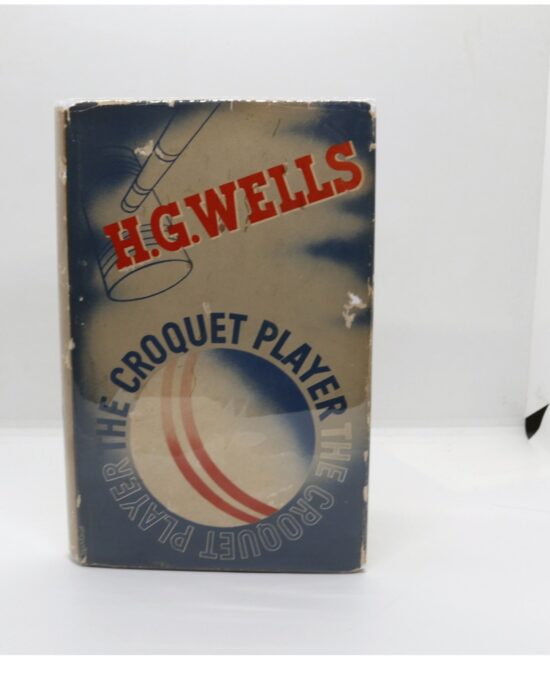 The Croquet Player — H.G. Wells, Viking 1937