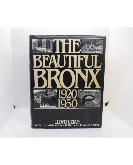 The Beautiful Bronx 1920-1950 — Ultan Photographic History