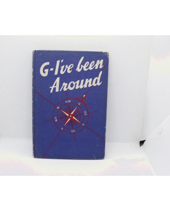 G-I’ve been Around — Hammond WWII Service Album 1945