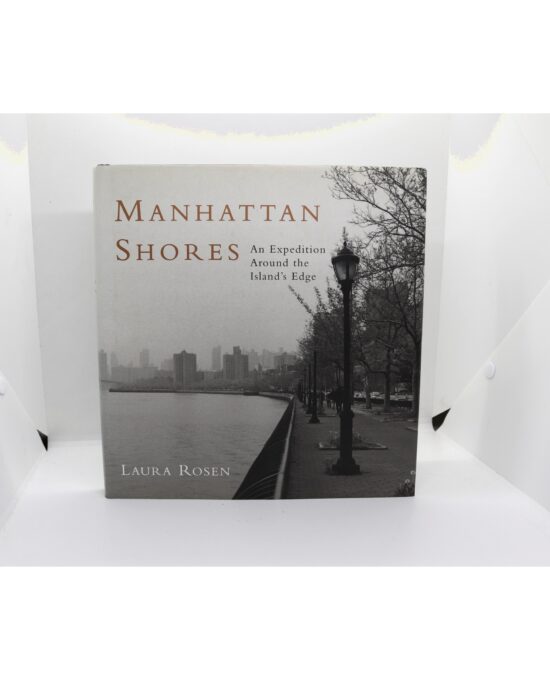 Manhattan Shores — Rosen, Thames & Hudson 1998