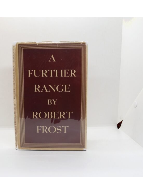 A Further Range — Robert Frost, Holt 1936