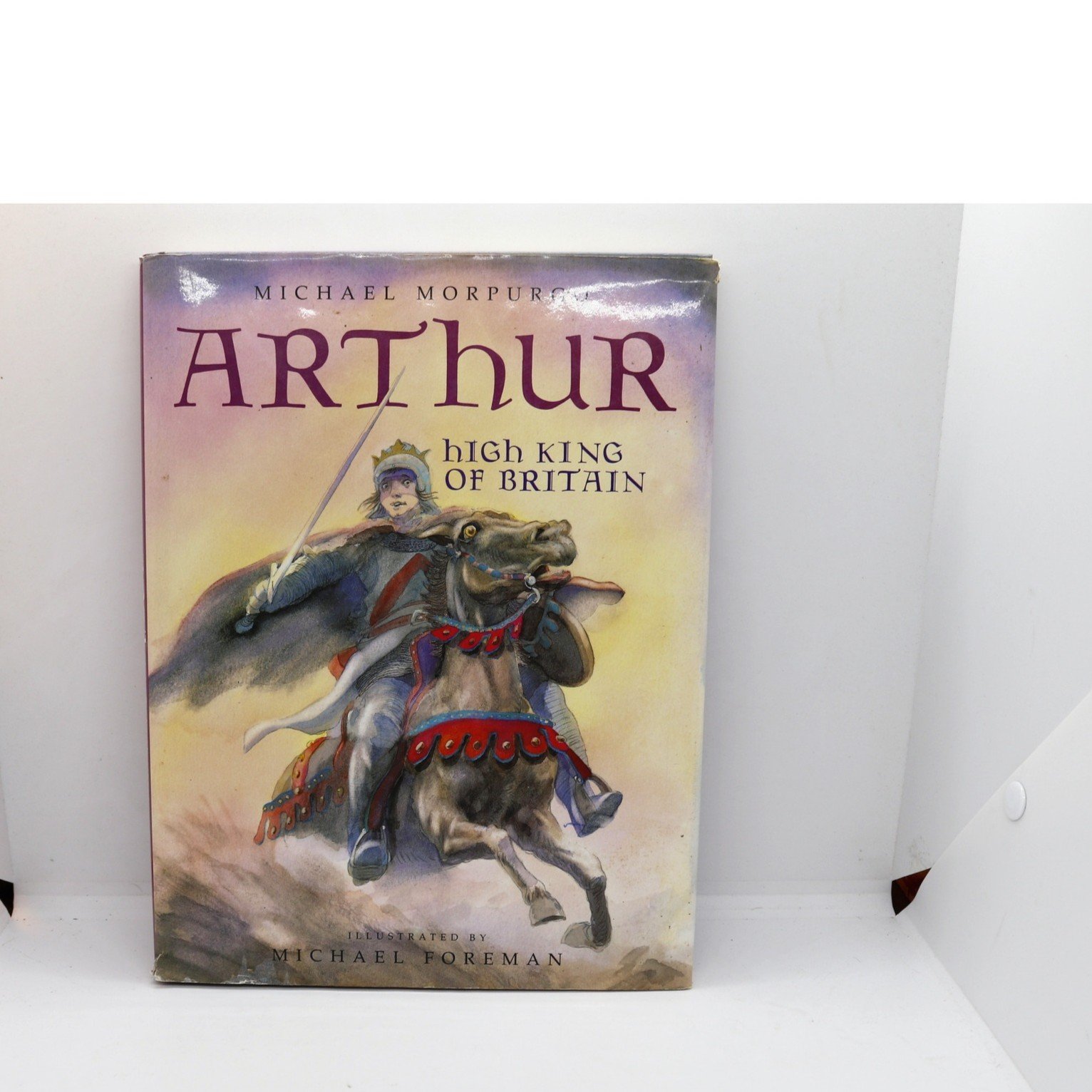 Arthur, High King of Britain - Hudson Fine Books