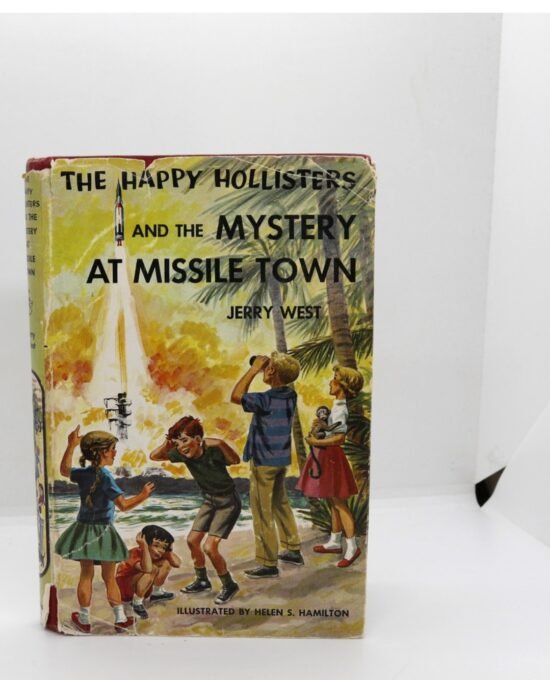 Happy Hollisters — Missile Town, Doubleday 1961