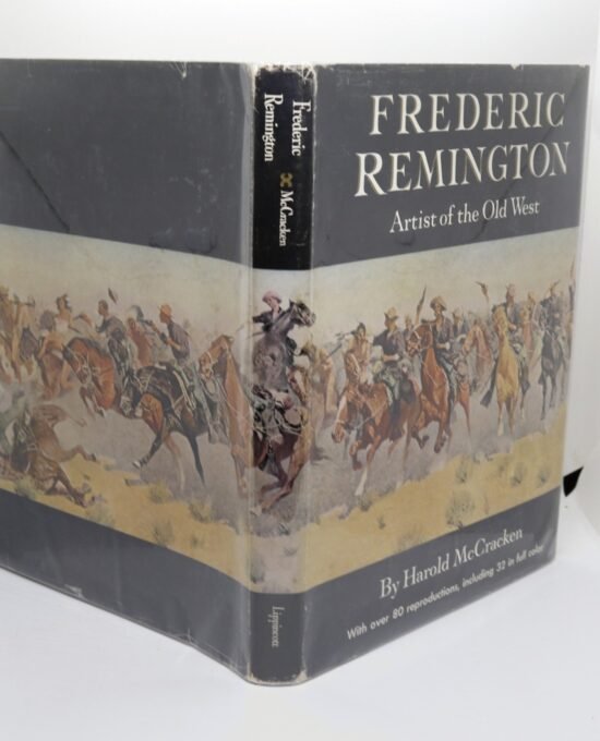 Harold McCracken “Frederic Remington: Artist of the Old West” Vintage Hardcover 1947
