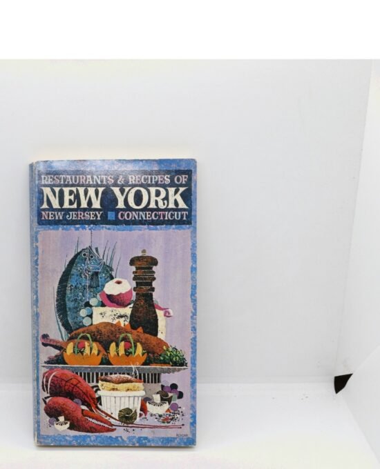 Restaurants & Recipes of New York, New Jersey, Connecticut Vintage trade paperback 1964