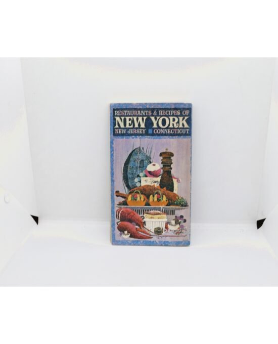 Restaurants & Recipes of New York, New Jersey, Connecticut Vintage trade paperback 1964