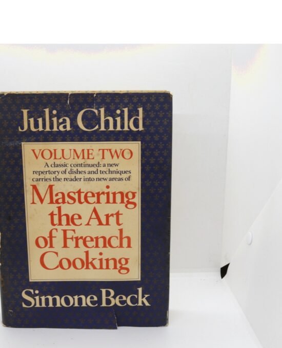 Mastering the Art of French Cooking Vol 2 — Child 1970