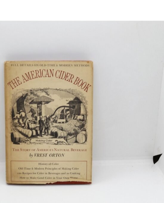 The American Cider Book — Vrest Orton, 1st Ed. 1973
