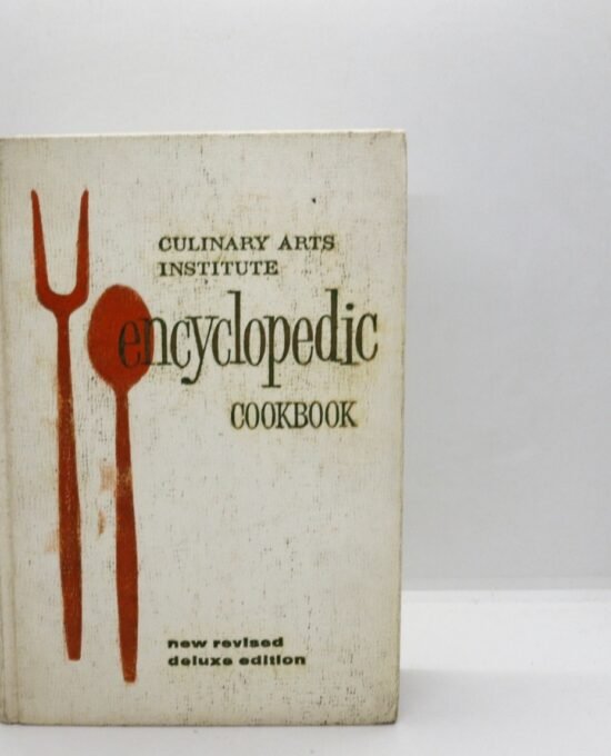 Ruth Berolzheimer (Editor) “Culinary Arts Institute Encyclopedic Cookbook” Vintage Hardcover 1968