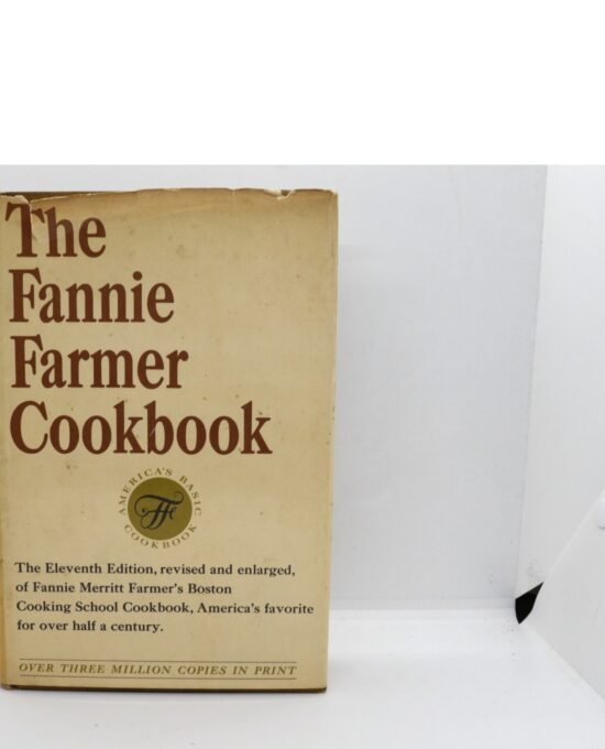 The Fannie Farmer Cookbook — 1965 Little Brown 11th Ed