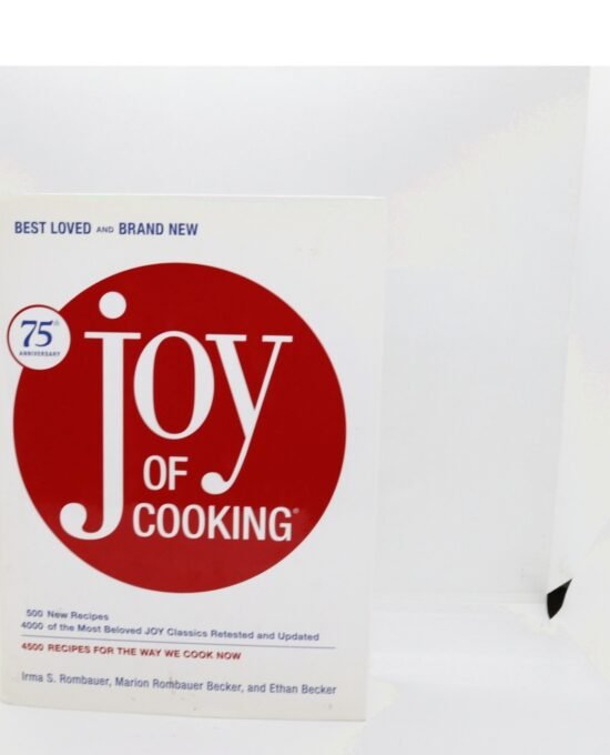 Joy of Cooking 75th Anniversary Edition, Scribner 2006